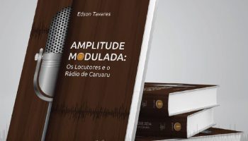 Livro que conta a história do Rádio AM de Caruaru será lançado nesta quarta-feira